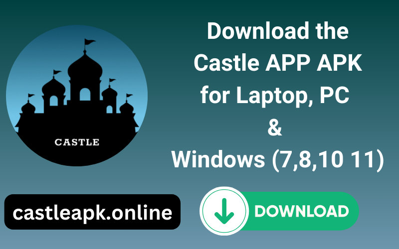 castle app mod apk download for pc